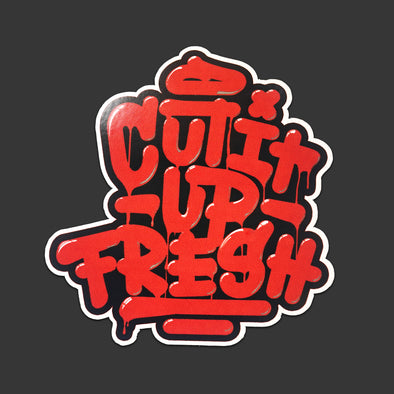 Die Cut Sticker "Cut It Up Fresh"